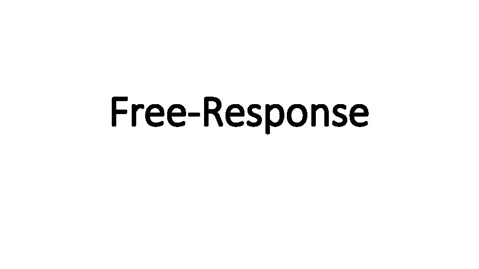 Free-Response 