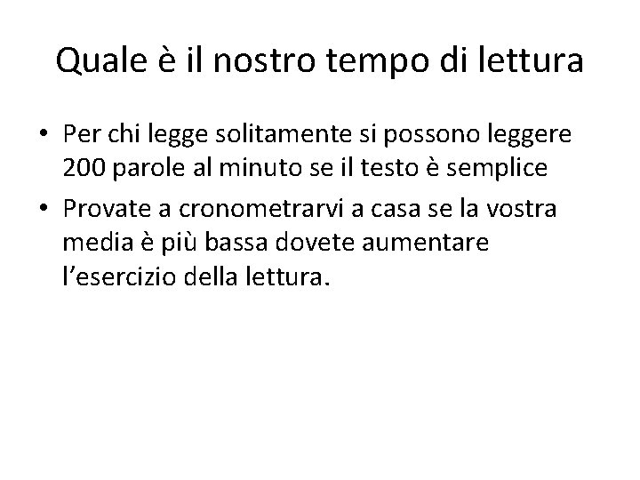 Quale è il nostro tempo di lettura • Per chi legge solitamente si possono