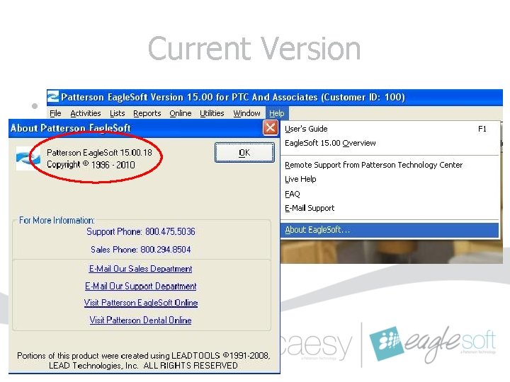 Current Version • Must be on version 15. 00. 18 • Verify from Help|About