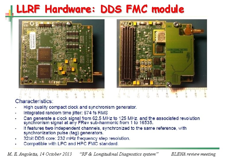 LLRF Hardware: DDS FMC module M. E. Angoletta, 14 October 2013 “RF & Longitudinal