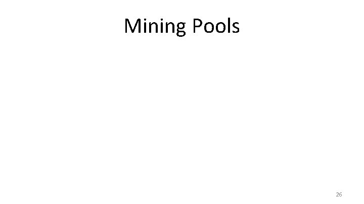 Mining Pools 26 