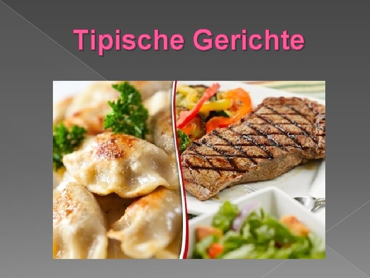 Tipische Gerichte 