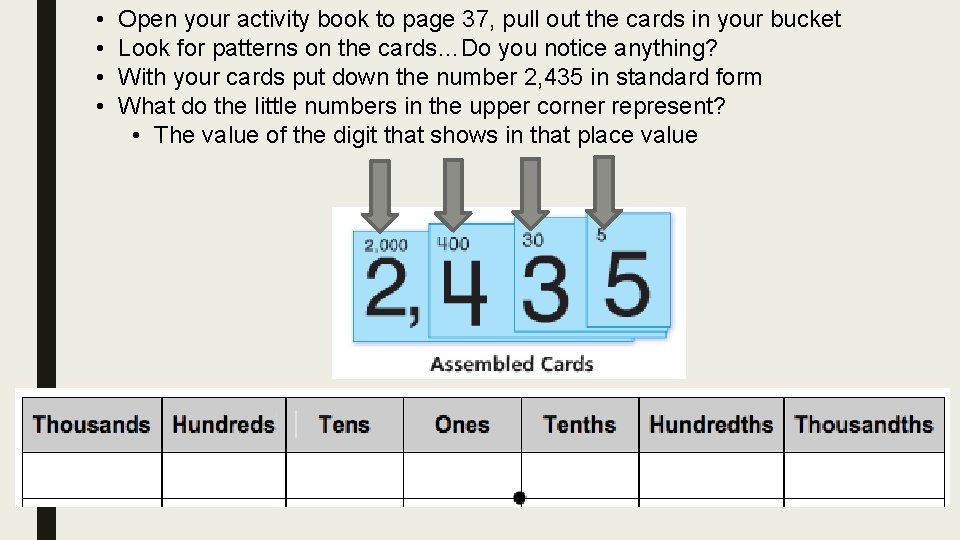  • • Open your activity book to page 37, pull out the cards