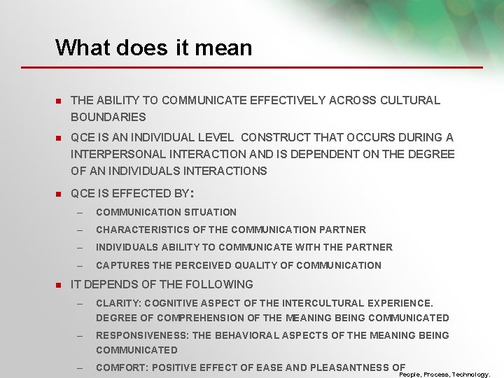 What does it mean THE ABILITY TO COMMUNICATE EFFECTIVELY ACROSS CULTURAL BOUNDARIES QCE IS