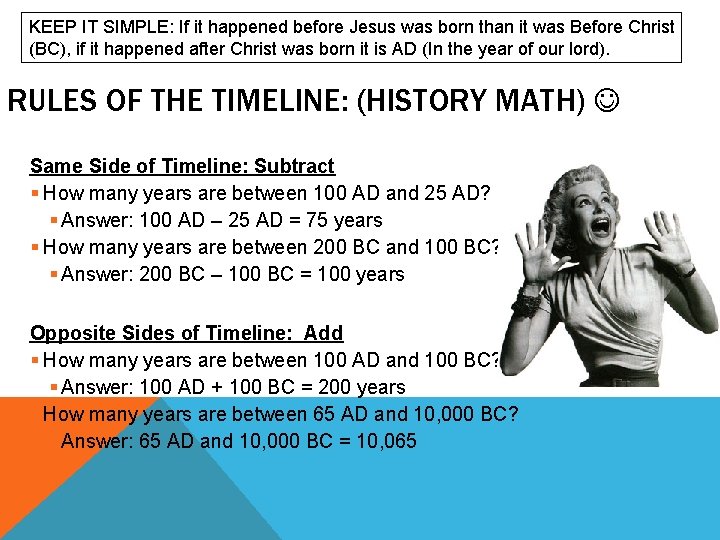 KEEP IT SIMPLE: If it happened before Jesus was born than it was Before