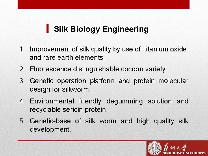 Silk Biology Engineering 1. Improvement of silk quality by use of titanium oxide and