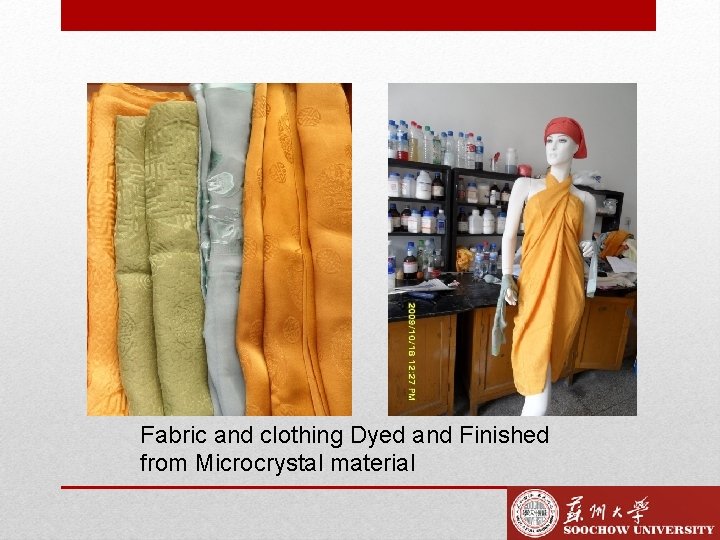 Fabric and clothing Dyed and Finished from Microcrystal material 