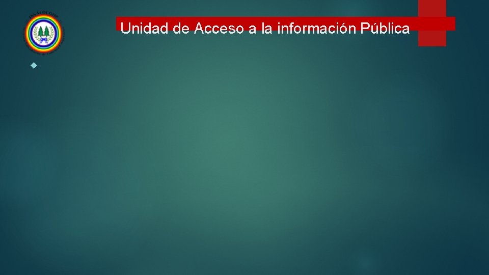 Unidad de Acceso a la información Pública 