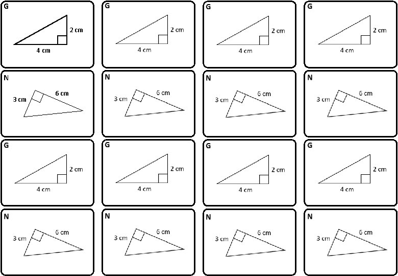 G 2 cm 4 cm N 3 cm 6 cm 