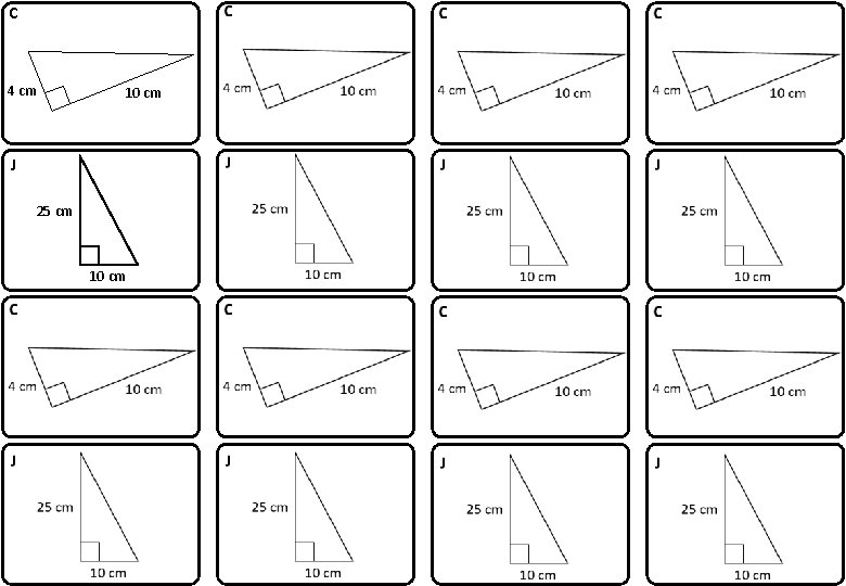 C 4 cm 10 cm J 25 cm 10 cm 