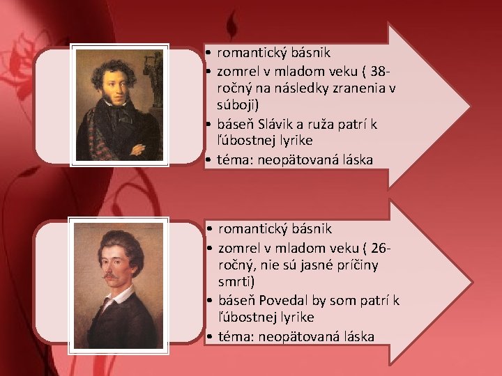  • romantický básnik • zomrel v mladom veku ( 38 ročný na následky