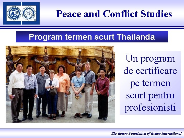 Peace and Conflict Studies Program termen scurt Thailanda Un program de certificare pe termen