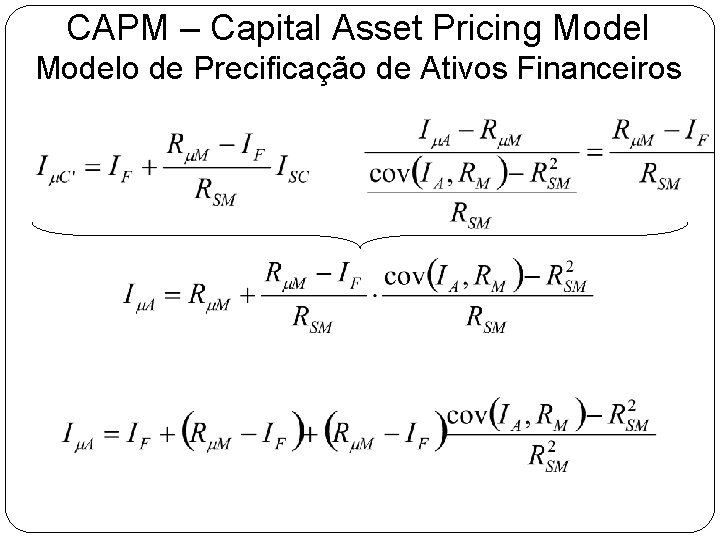 CAPM – Capital Asset Pricing Modelo de Precificação de Ativos Financeiros 