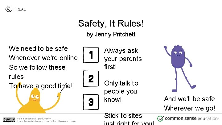 READ Safety, It Rules! by Jenny Pritchett We need to be safe Whenever we're