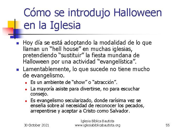 Cómo se introdujo Halloween en la Iglesia n n Hoy día se está adoptando