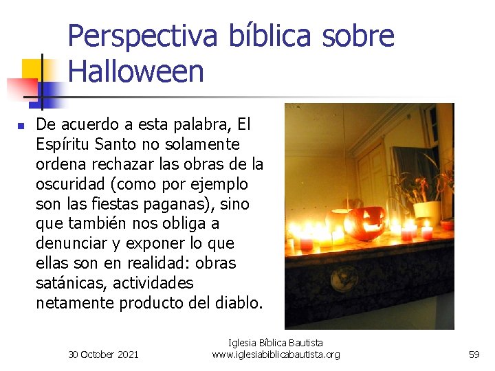 Perspectiva bíblica sobre Halloween n De acuerdo a esta palabra, El Espíritu Santo no