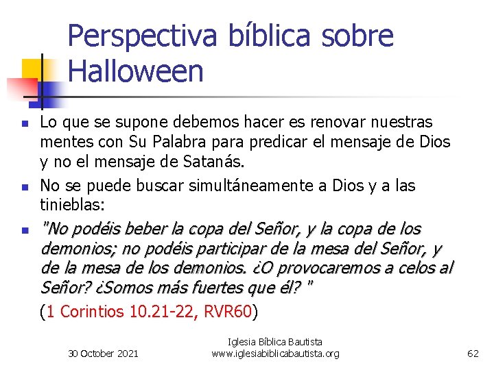 Perspectiva bíblica sobre Halloween n Lo que se supone debemos hacer es renovar nuestras