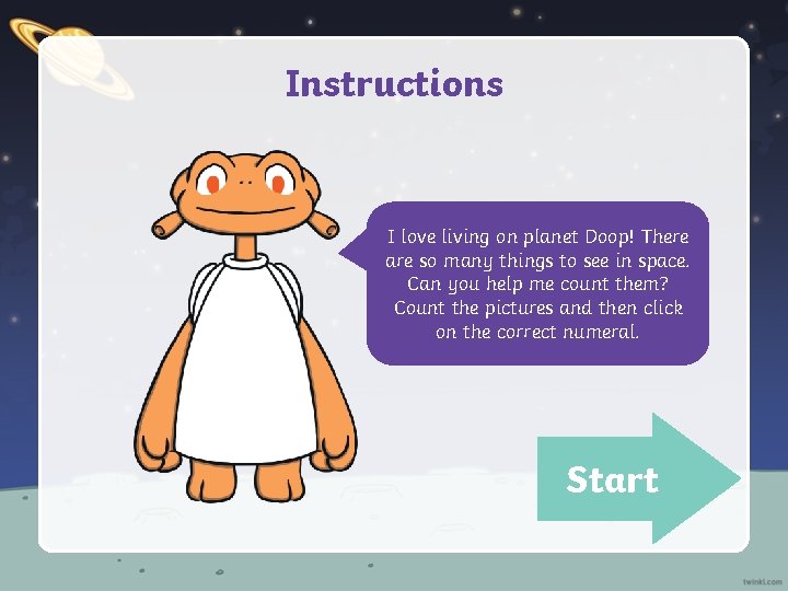 Instructions I love living on planet Doop! There are so many things to see