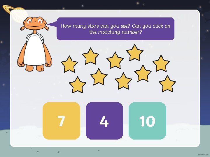 How many stars can you see? Can you click on the matching number? 7