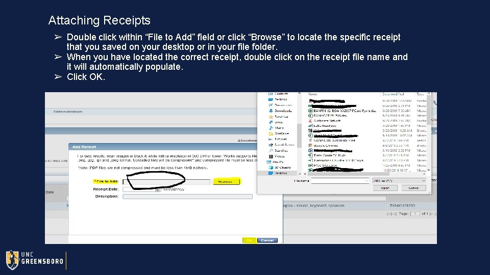 Attaching Receipts ➢ Double click within “File to Add” field or click “Browse” to