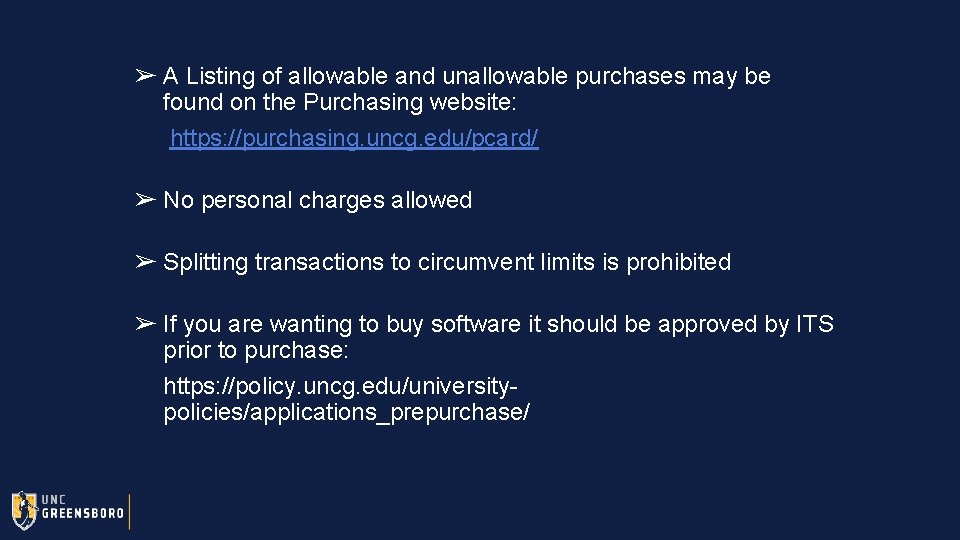 ➢ A Listing of allowable and unallowable purchases may be found on the Purchasing