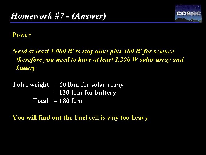 Homework #7 - (Answer) Power Need at least 1, 000 W to stay alive