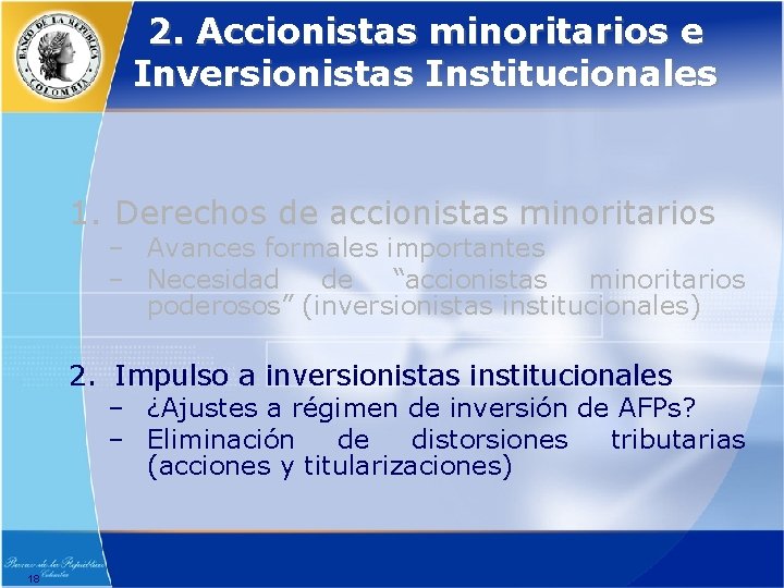 2. Accionistas minoritarios e Inversionistas Institucionales 1. Derechos de accionistas minoritarios – Avances formales
