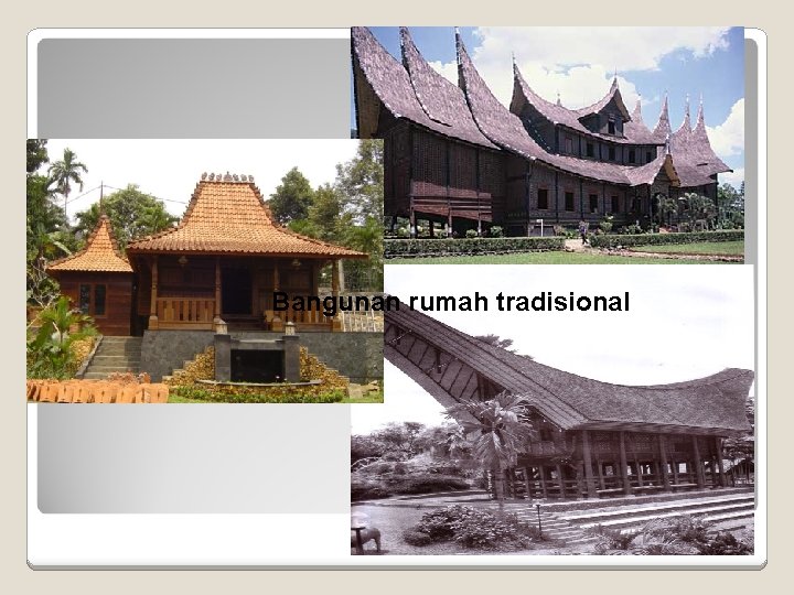 Bangunan rumah tradisional 