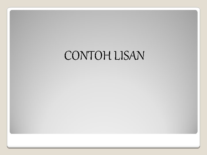 CONTOH LISAN 