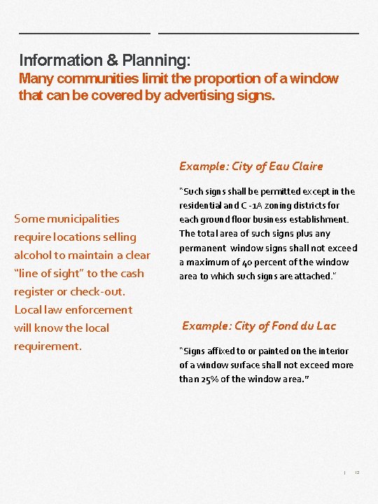 Information & Planning: Many communities limit the proportion of a window that can be Information & Planning: Many communities limit the proportion of a window that can be