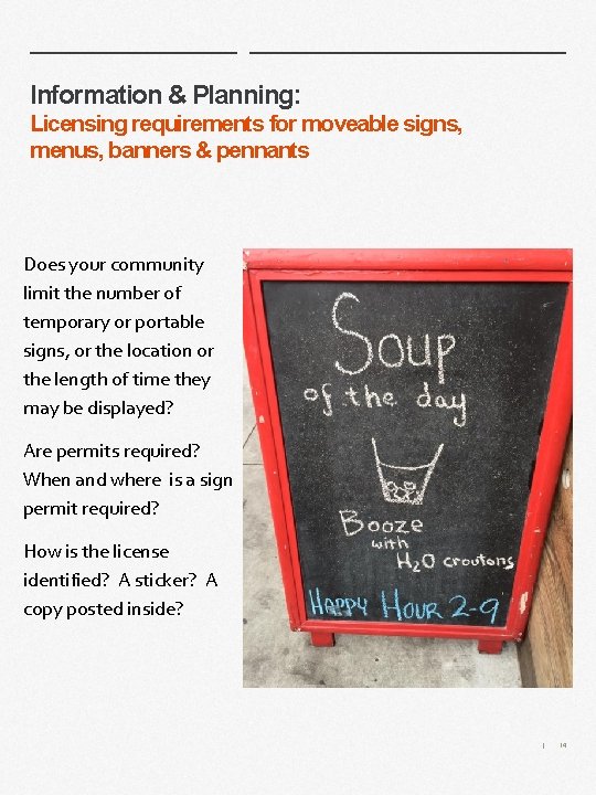 Information & Planning: Licensing requirements for moveable signs, menus, banners & pennants Does your Information & Planning: Licensing requirements for moveable signs, menus, banners & pennants Does your