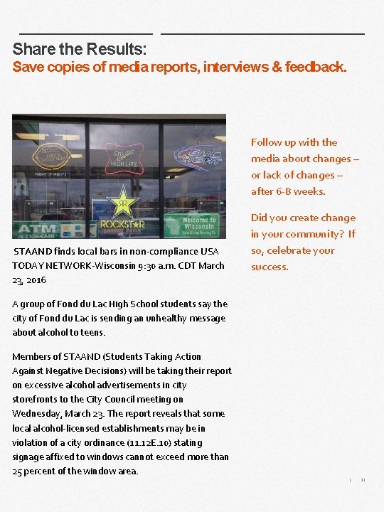 Share the Results: Save copies of media reports, interviews & feedback. Follow up with Share the Results: Save copies of media reports, interviews & feedback. Follow up with