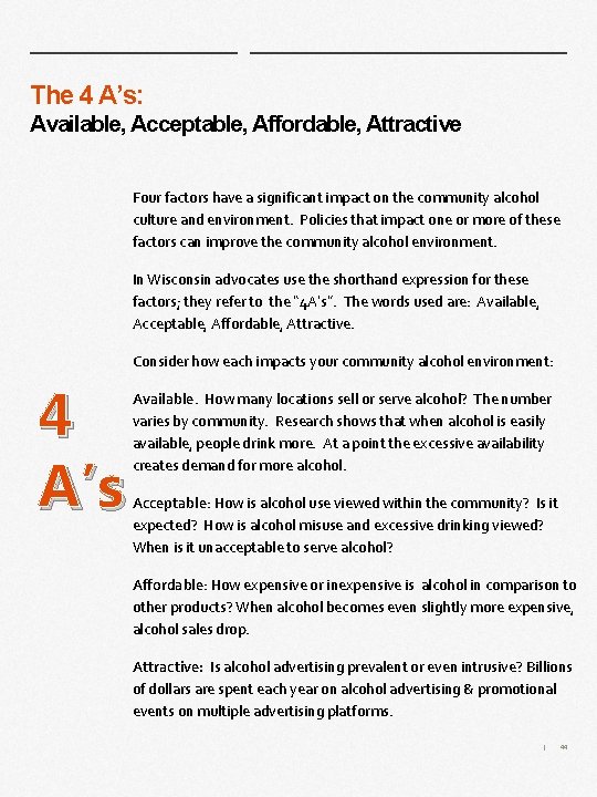The 4 A’s: Available, Acceptable, Affordable, Attractive Four factors have a significant impact on The 4 A’s: Available, Acceptable, Affordable, Attractive Four factors have a significant impact on