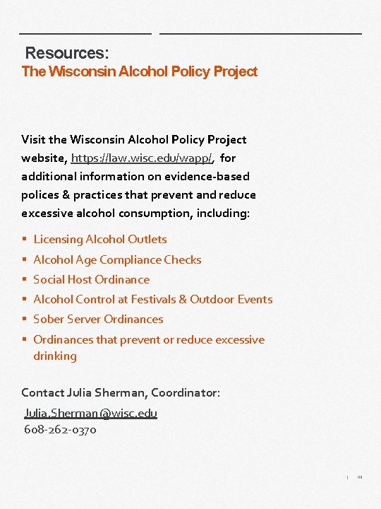 Resources: The Wisconsin Alcohol Policy Project Visit the Wisconsin Alcohol Policy Project website, https: Resources: The Wisconsin Alcohol Policy Project Visit the Wisconsin Alcohol Policy Project website, https: