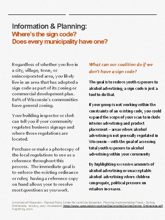 Information & Planning: Where’s the sign code? Does every municipality have one? Regardless of Information & Planning: Where’s the sign code? Does every municipality have one? Regardless of