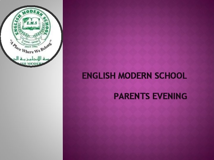 ENGLISH MODERN SCHOOL PARENTS EVENING 