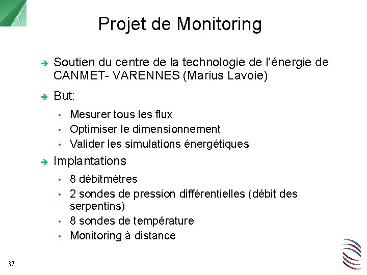 Projet de Monitoring Soutien du centre de la technologie de l’énergie de CANMET- VARENNES