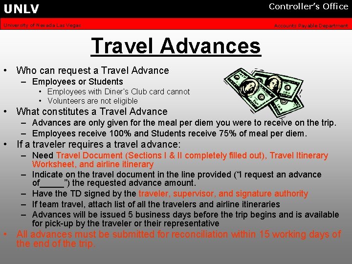 UNLV Controller’s Office University of Nevada Las Vegas Accounts Payable Department Travel Advances •
