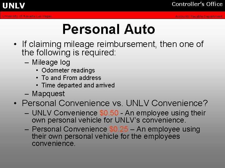 UNLV Controller’s Office University of Nevada Las Vegas Accounts Payable Department Personal Auto •