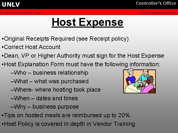 UNLV Controller’s Office University of Nevada Las Vegas Accounts Payable Department Host Expense •