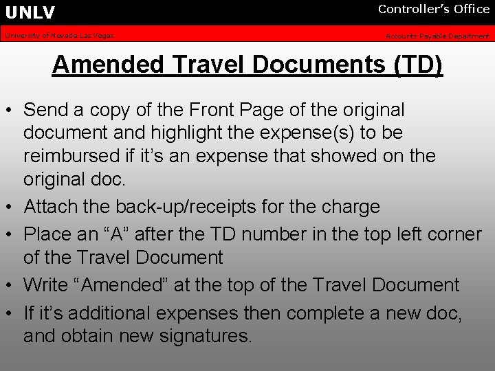 UNLV University of Nevada Las Vegas Controller’s Office Accounts Payable Department Amended Travel Documents