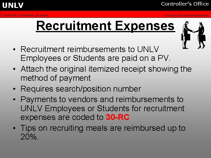 UNLV Controller’s Office University of Nevada Las Vegas Accounts Payable Department Recruitment Expenses •