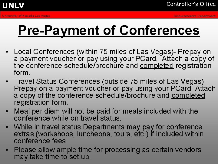 UNLV University of Nevada Las Vegas Controller’s Office Accounts Disbursements Payable Department Pre-Payment of