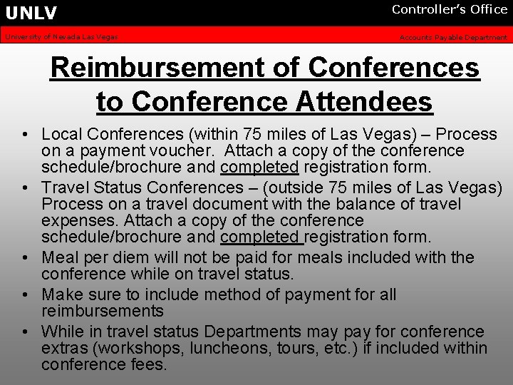 UNLV University of Nevada Las Vegas Controller’s Office Accounts Payable Department Reimbursement of Conferences