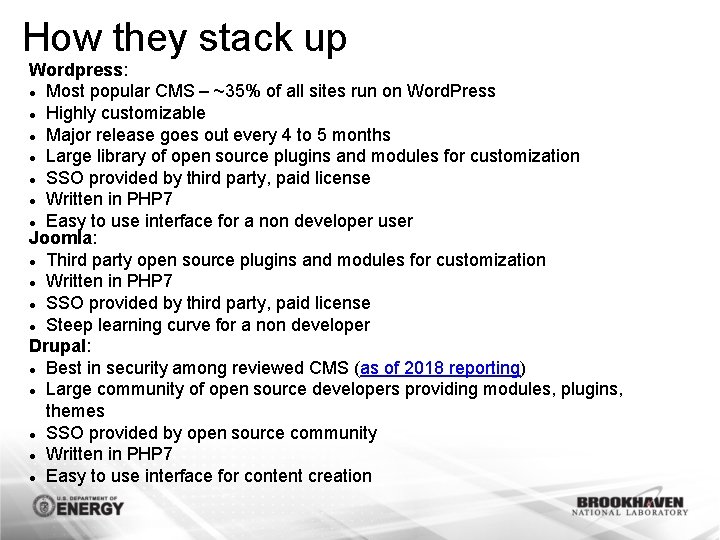 How they stack up Wordpress: Most popular CMS – ~35% of all sites run