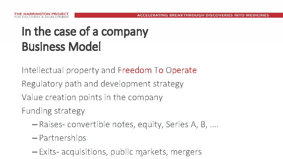 In the case of a company Business Model Intellectual property and Freedom To Operate