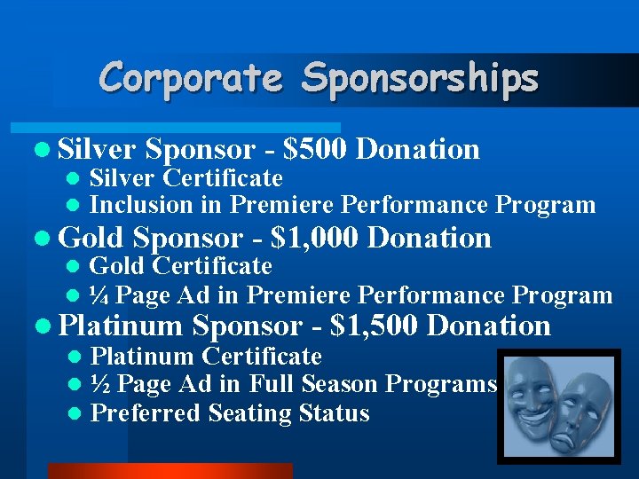 Corporate Sponsorships l Silver Sponsor - $500 Donation l Silver Certificate l Inclusion in