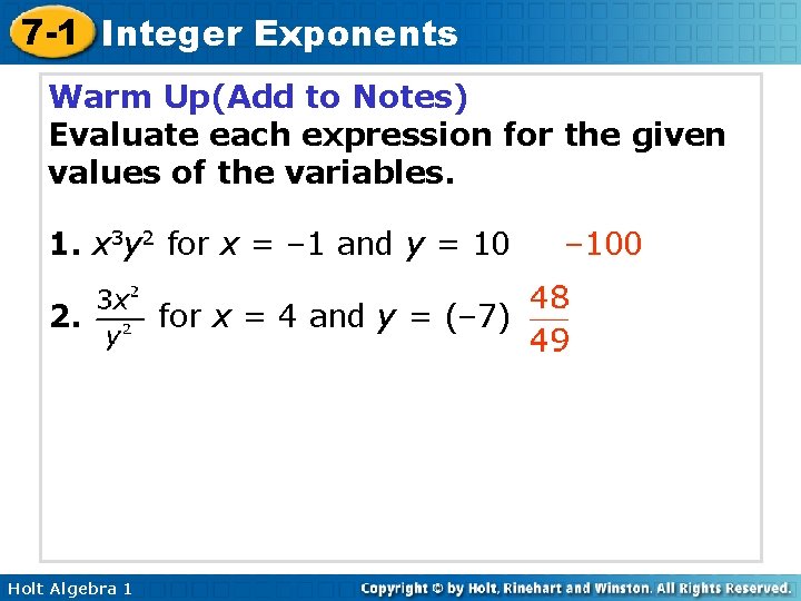 7 -1 Integer Exponents Warm Up(Add to Notes) Evaluate each expression for the given