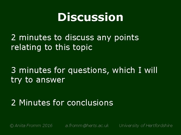 Discussion 2 minutes to discuss any points relating to this topic 3 minutes for