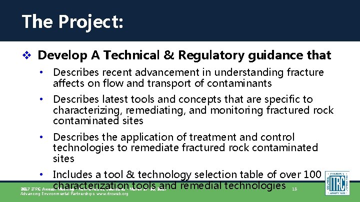 The Project: v Develop A Technical & Regulatory guidance that • Describes recent advancement